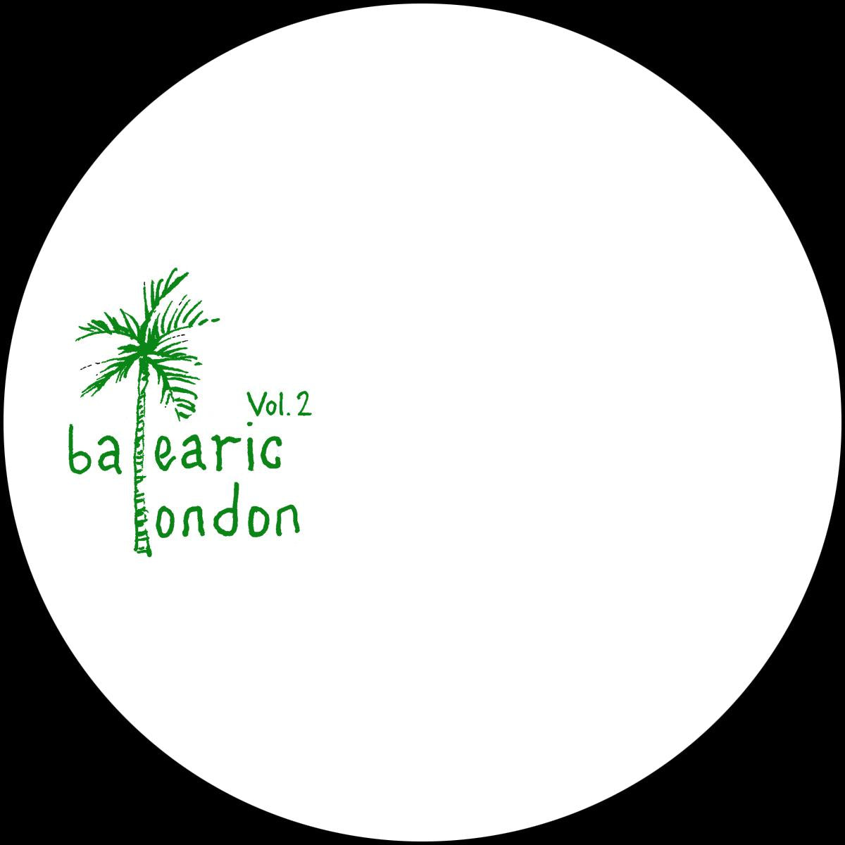 Balearic London - Balearic London Vol 2