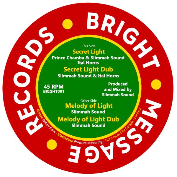 PRINCE CHAMBA / SLIMMAH SOUND / ITAL HORNS Secret Light