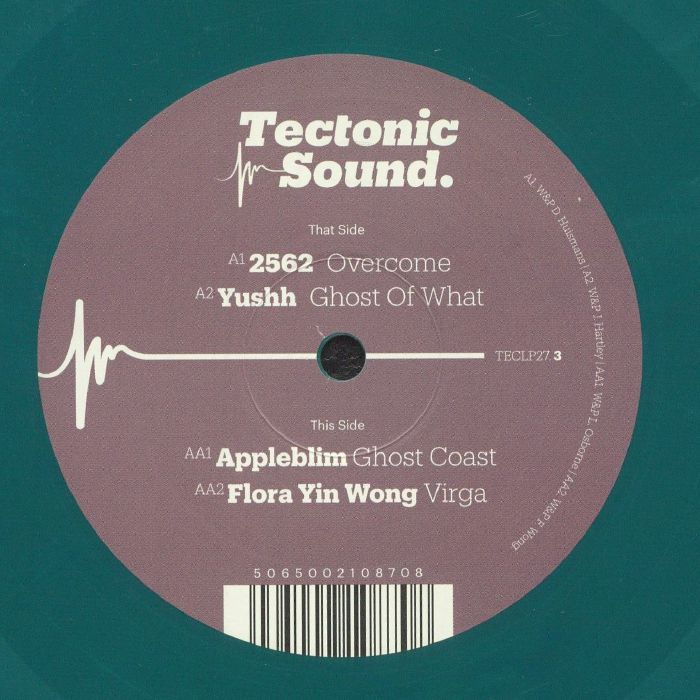 2562 / YUSHH / APPLEBLIM / FLORA YIN WONG  - Tectonic Sound Part 3