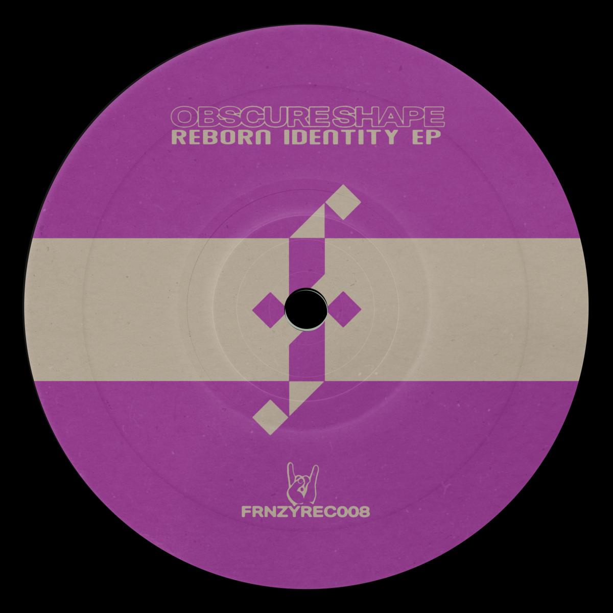 Obscure Shape - Reborn Identity EP
