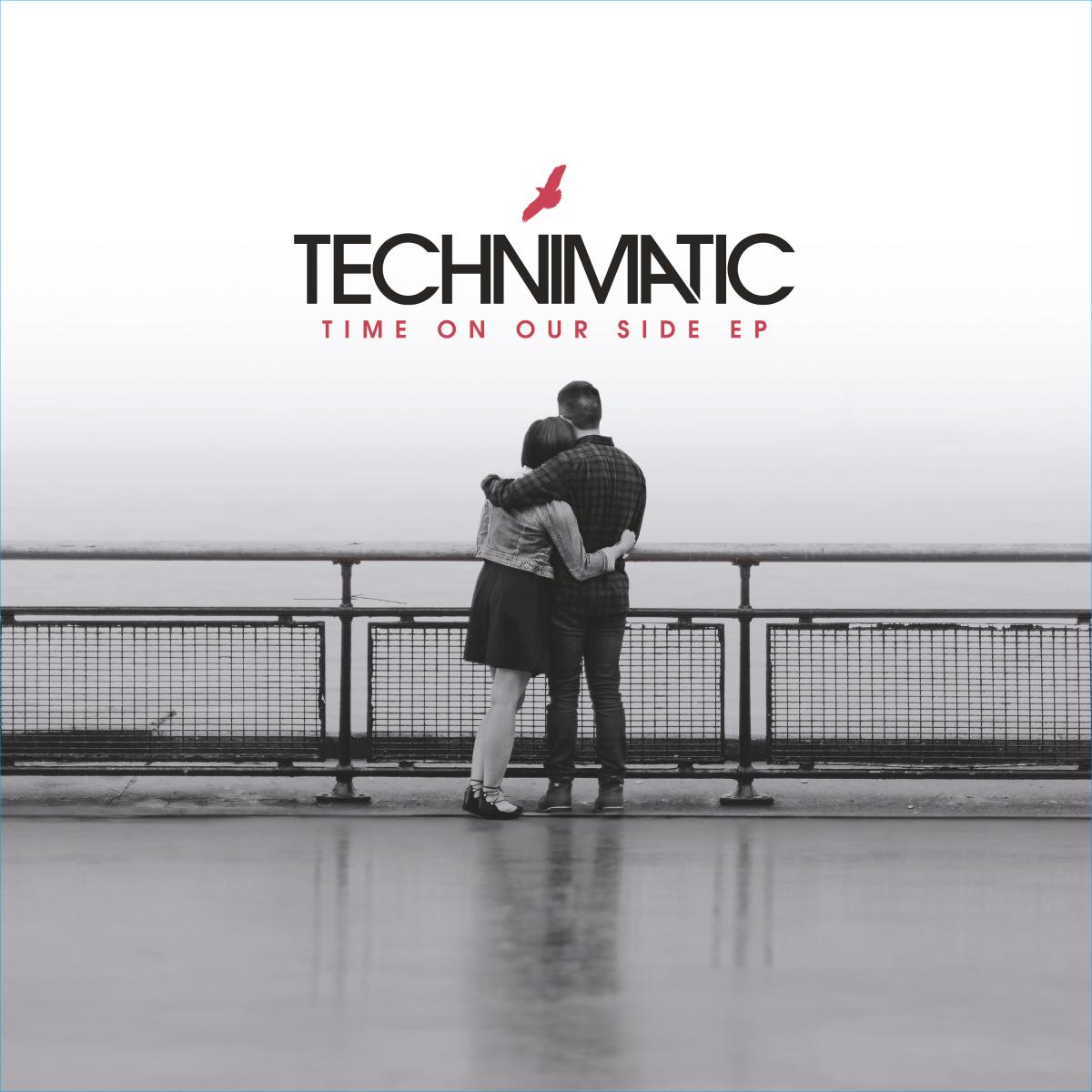 Technimatic - Time On Our Side EP