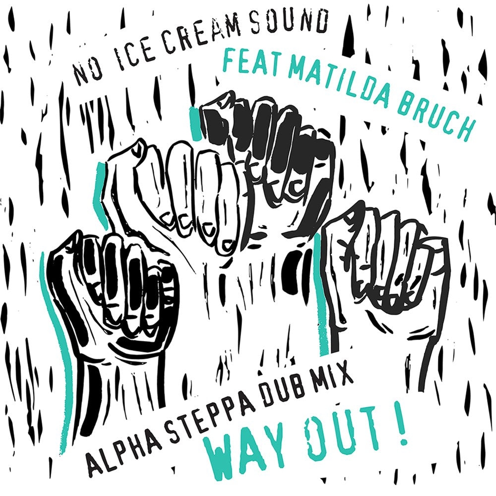 No Ice Cream Sound - Way Out! feat. Matilda Bruch